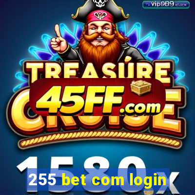 255 bet com login